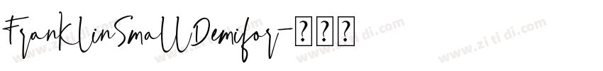 FranklinSmallDemifor字体转换