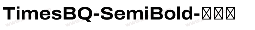 TimesBQ-SemiBold字体转换