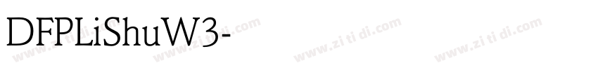 DFPLiShuW3字体转换