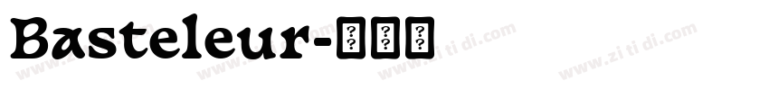 Basteleur字体转换