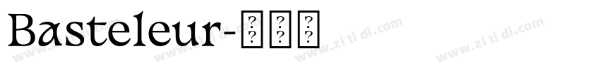 Basteleur字体转换