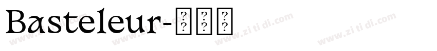 Basteleur字体转换