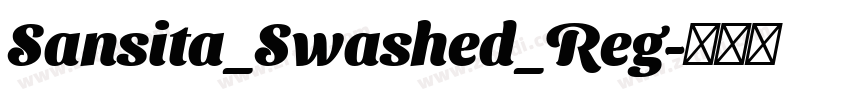 Sansita_Swashed_Reg字体转换