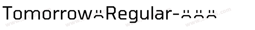 Tomorrow一Regular字体转换