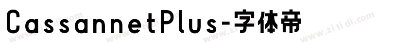 CassannetPlus字体转换