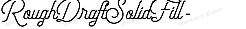 RoughDraftSolidFill字体转换