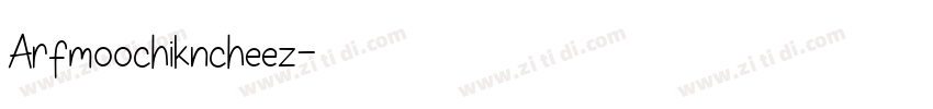 Arfmoochikncheez字体转换