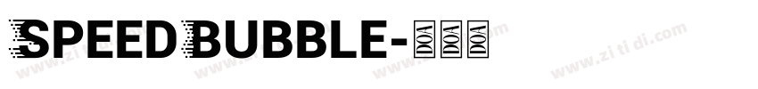 SpeedBubble字体转换