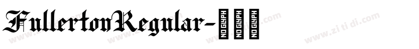 FullertonRegular字体转换