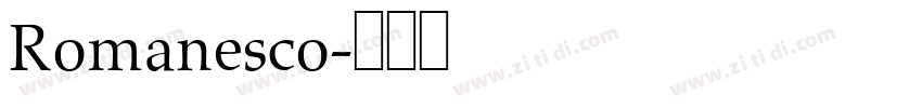 Romanesco字体转换
