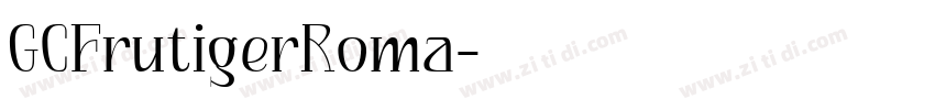 GCFrutigerRoma字体转换