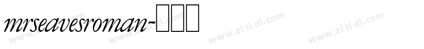 mrseavesroman字体转换