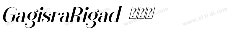 GagisraRigad字体转换