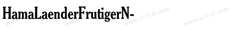 HamaLaenderFrutigerN字体转换