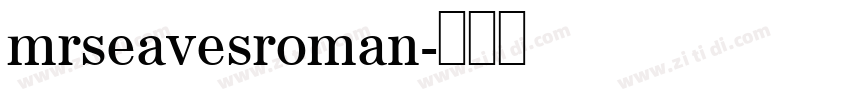 mrseavesroman字体转换