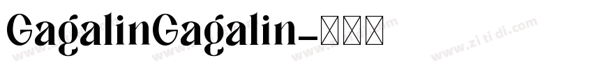 GagalinGagalin字体转换