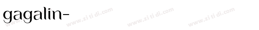 gagalin字体转换