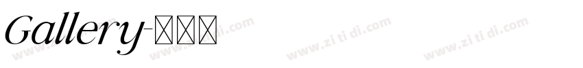 Gallery字体转换
