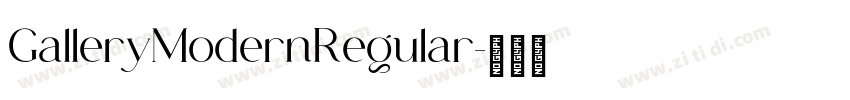 GalleryModernRegular字体转换