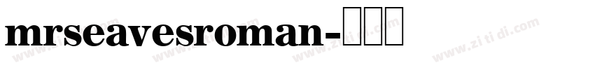 mrseavesroman字体转换