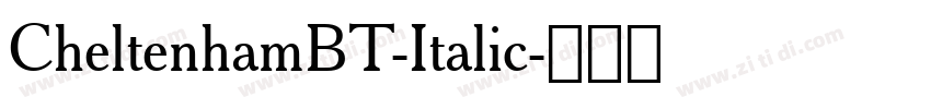 CheltenhamBT-Italic字体转换