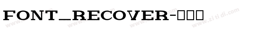 font_Recover字体转换