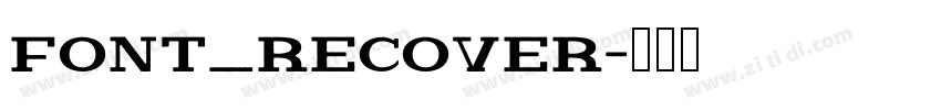font_Recover字体转换