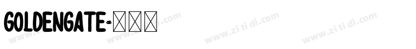 GoldenGate字体转换