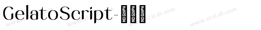 GelatoScript字体转换