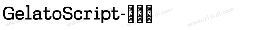 GelatoScript字体转换