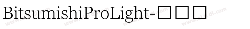 BitsumishiProLight字体转换