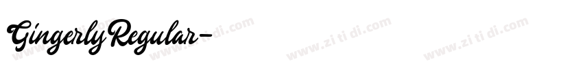 GingerlyRegular字体转换 GingerlyRegular字体转换