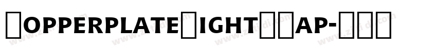CopperplateLightSCap字体转换
