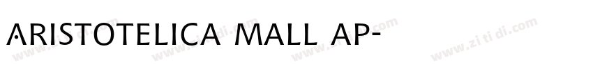 AristotelicaSmallCap字体转换