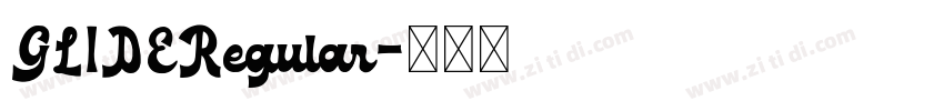 GLIDERegular字体转换
