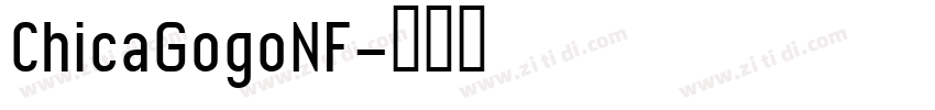 ChicaGogoNF字体转换
