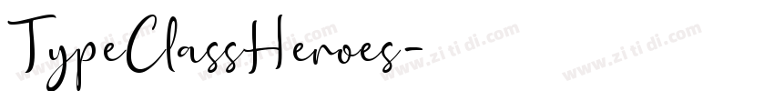 TypeClassHeroes字体转换