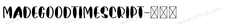 MADEGoodTimeScript字体转换
