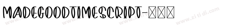MADEGoodTimeScript字体转换