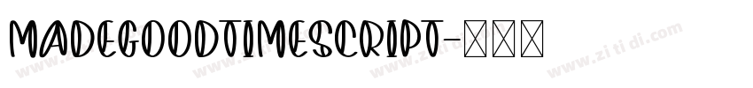 MADEGoodTimeScript字体转换