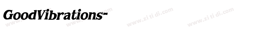 GoodVibrations字体转换