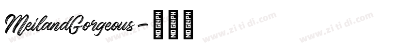 MeilandGorgeous字体转换