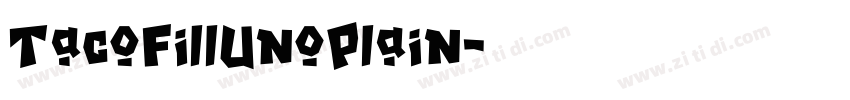 TacoFillUnoPlain字体转换