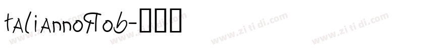 taliannoRob字体转换
