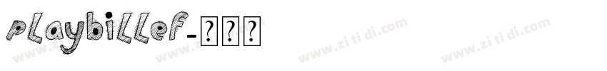 PlaybillEF字体转换