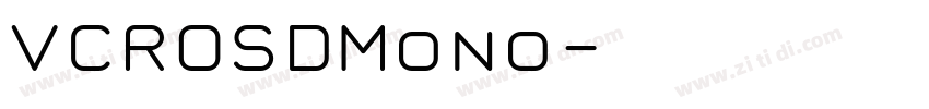 VCROSDMono字体转换