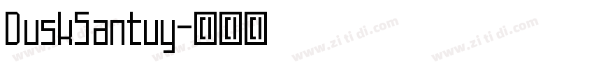 DuskSantuy字体转换