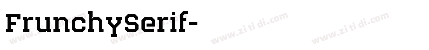 FrunchySerif字体转换