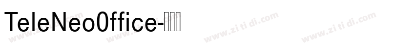 TeleNeo0ffice字体转换