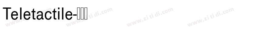 Teletactile字体转换